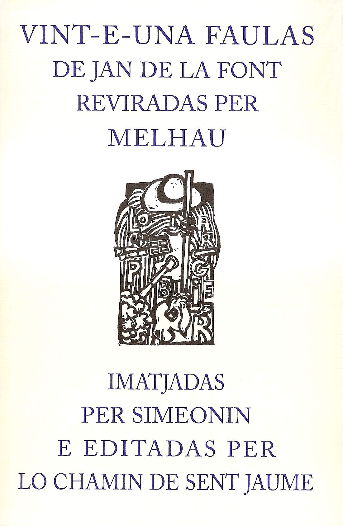 Vint-e-una faulas de Jan de la Font reviradas per Melhau book