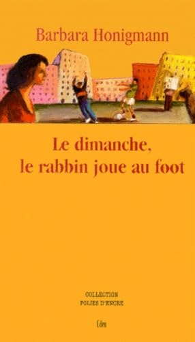 Le dimanche, le rabbin joue au football Books