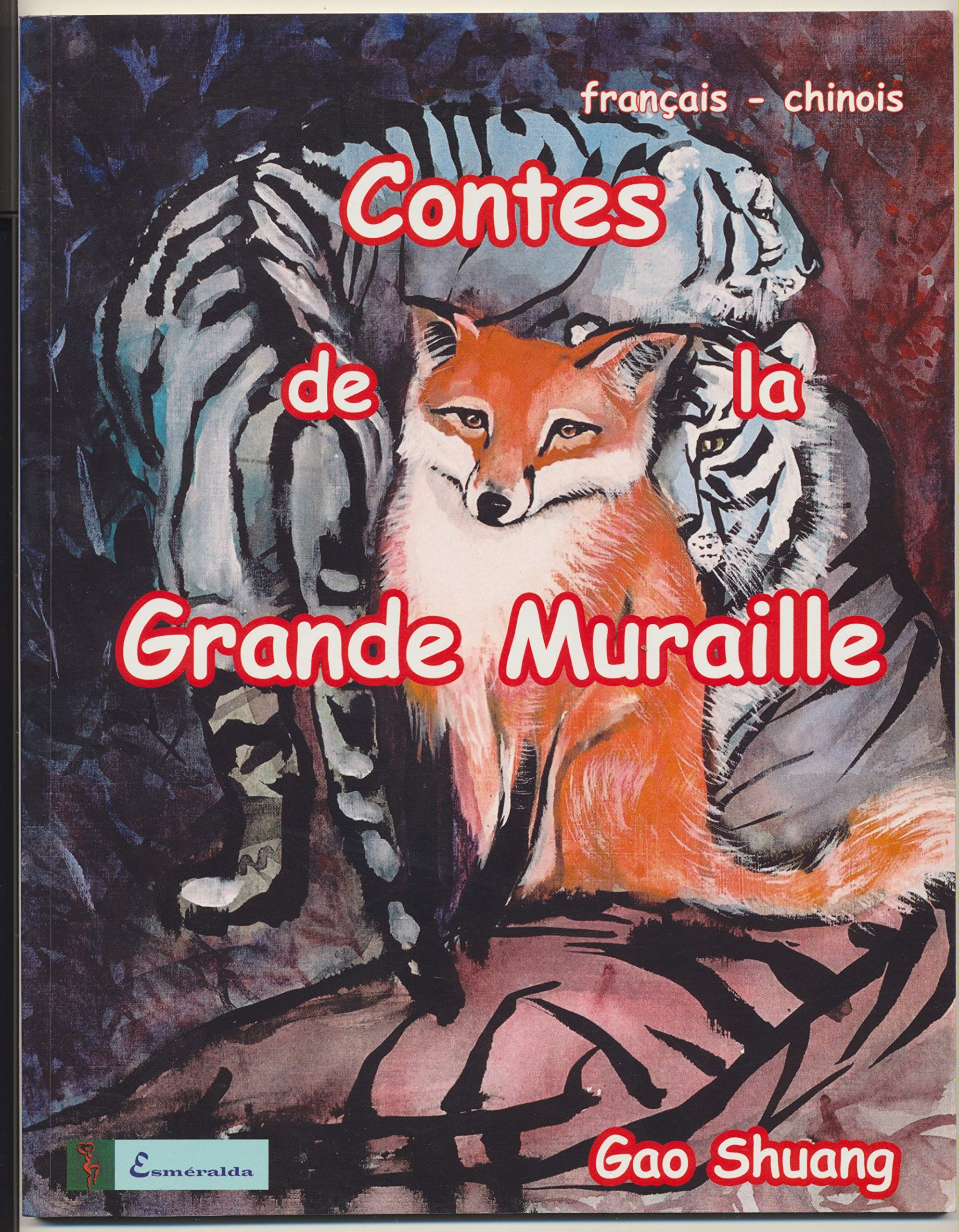 Contes de la Grande Muraille (Collection Poésies et romances au-delà de la mer) Books