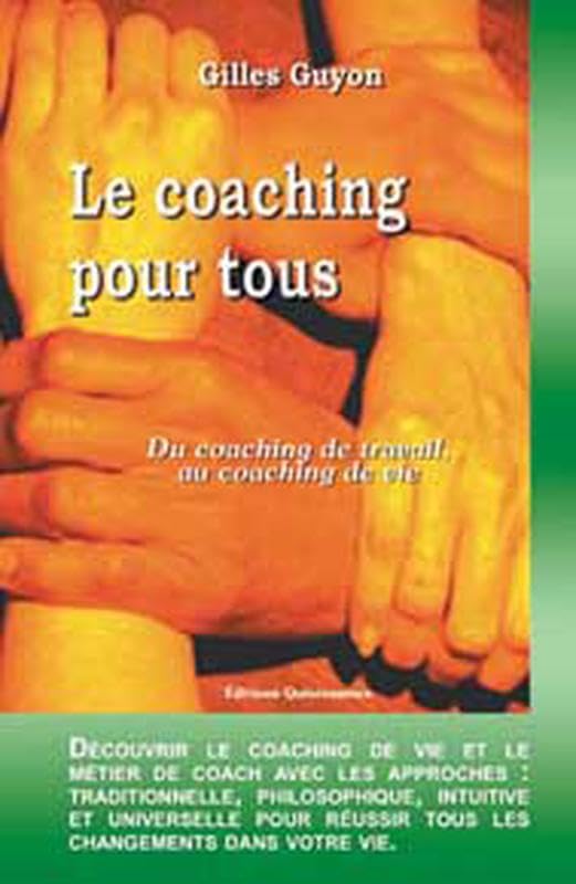 Le coaching pour tous - Life coaching: Du coaching de travail au coaching de vie Books