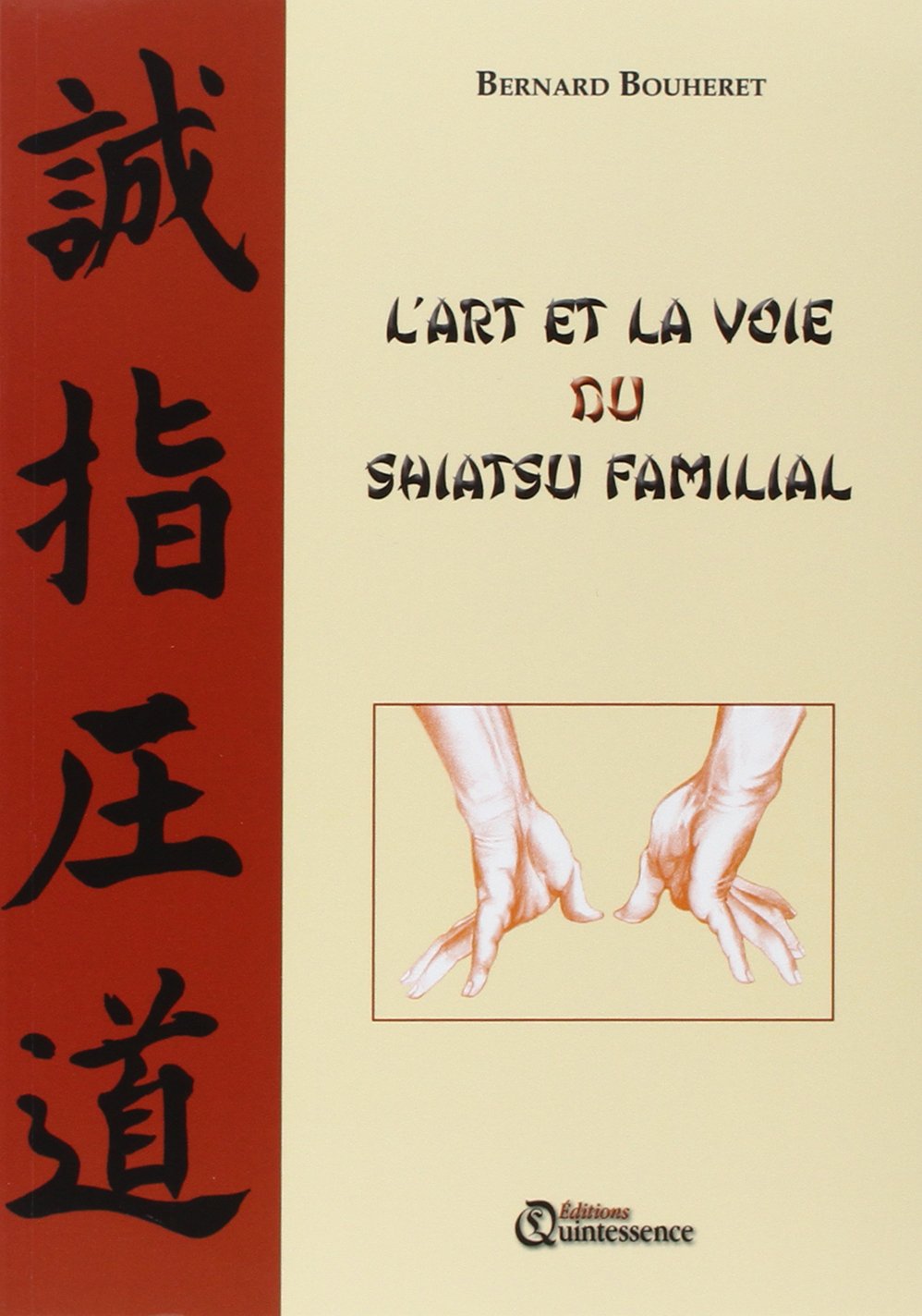 L'Art et la voie du Shiatsu familial Books