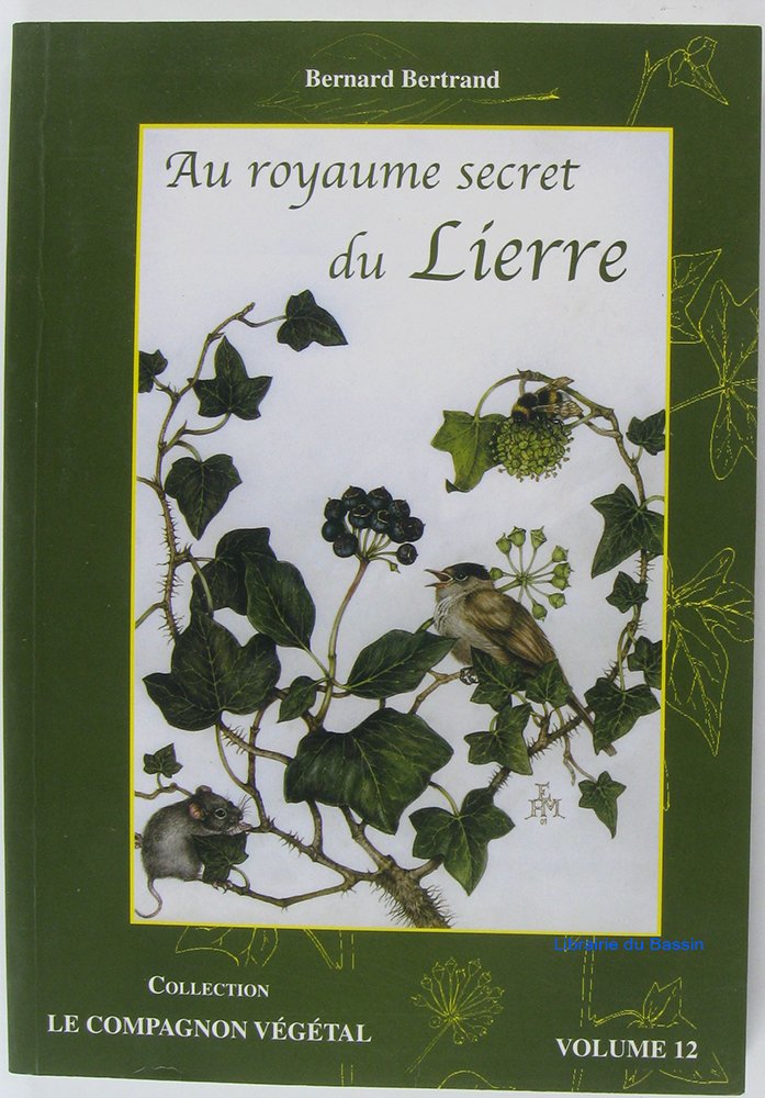 Au royaume secret du lierre Books