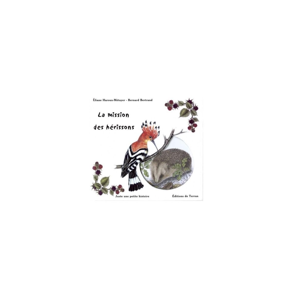 La mission des hérissons Books