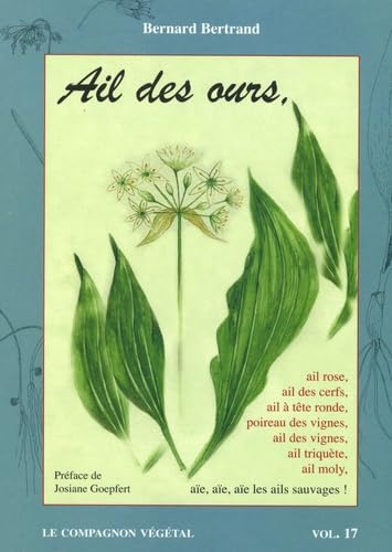 Ail des ours...: Aïe, aïe, aïe, les ails sauvages ! book