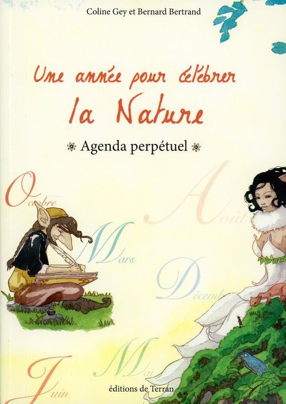 Une année pour célébrer la Nature - Agenda perpétuel book