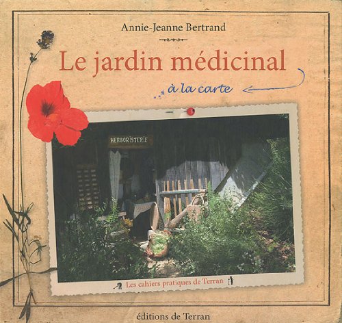 Le jardin médicinal à la carte book