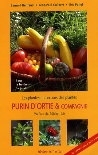 Purin d'ortie et compagnie: Les plantes au secours des plantes book