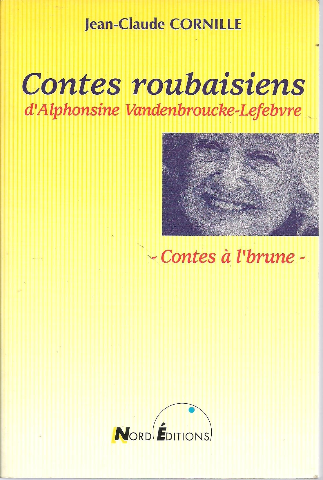 Contes roubaisiens d'Alphonsine Vandenbroucke-Lefebvre book
