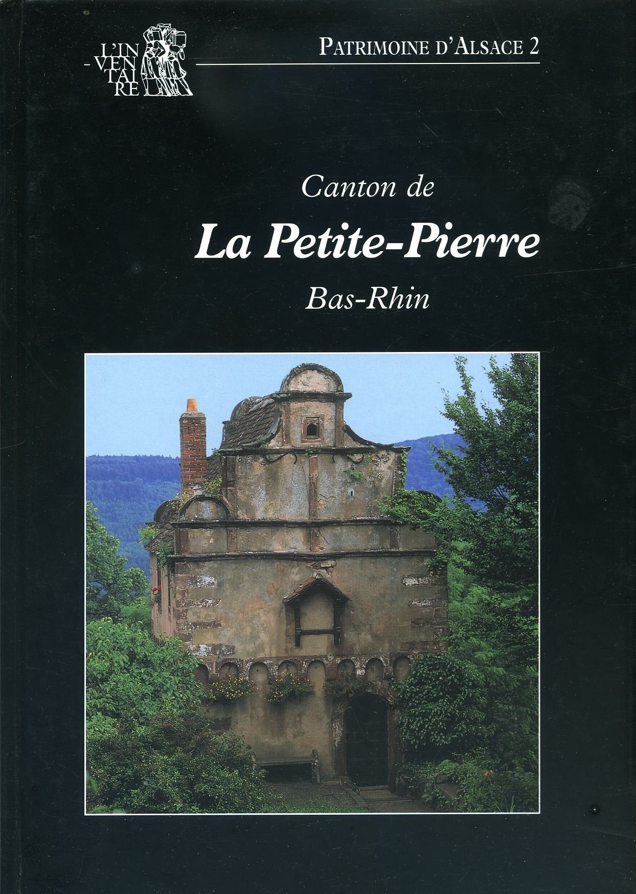 Canton de La Petite-Pierre, Bas-Rhin (Patrimoine d'Alsace) book