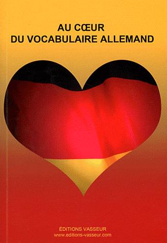 Au coeur du vocabulaire allemand Non-fiction