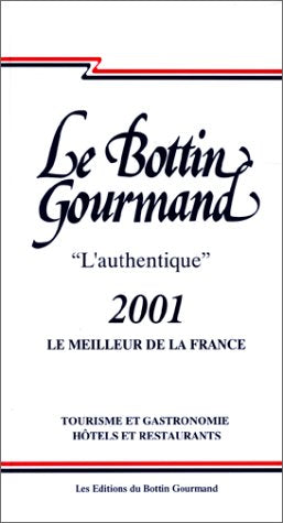 L'authentique 2001 : le meilleur de la France (Guide) Books