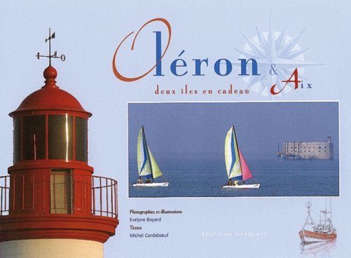Oléron & Aix : Deux îles en cadeau book