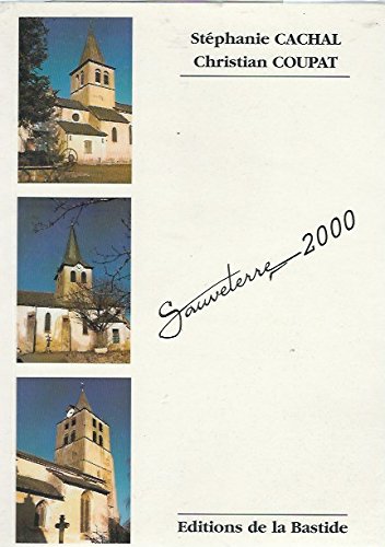 Sauveterre 2000 : Guide pratique, historique et touristique book