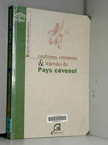 Coutumes, Croyances et Legendes Pays Cevenol book