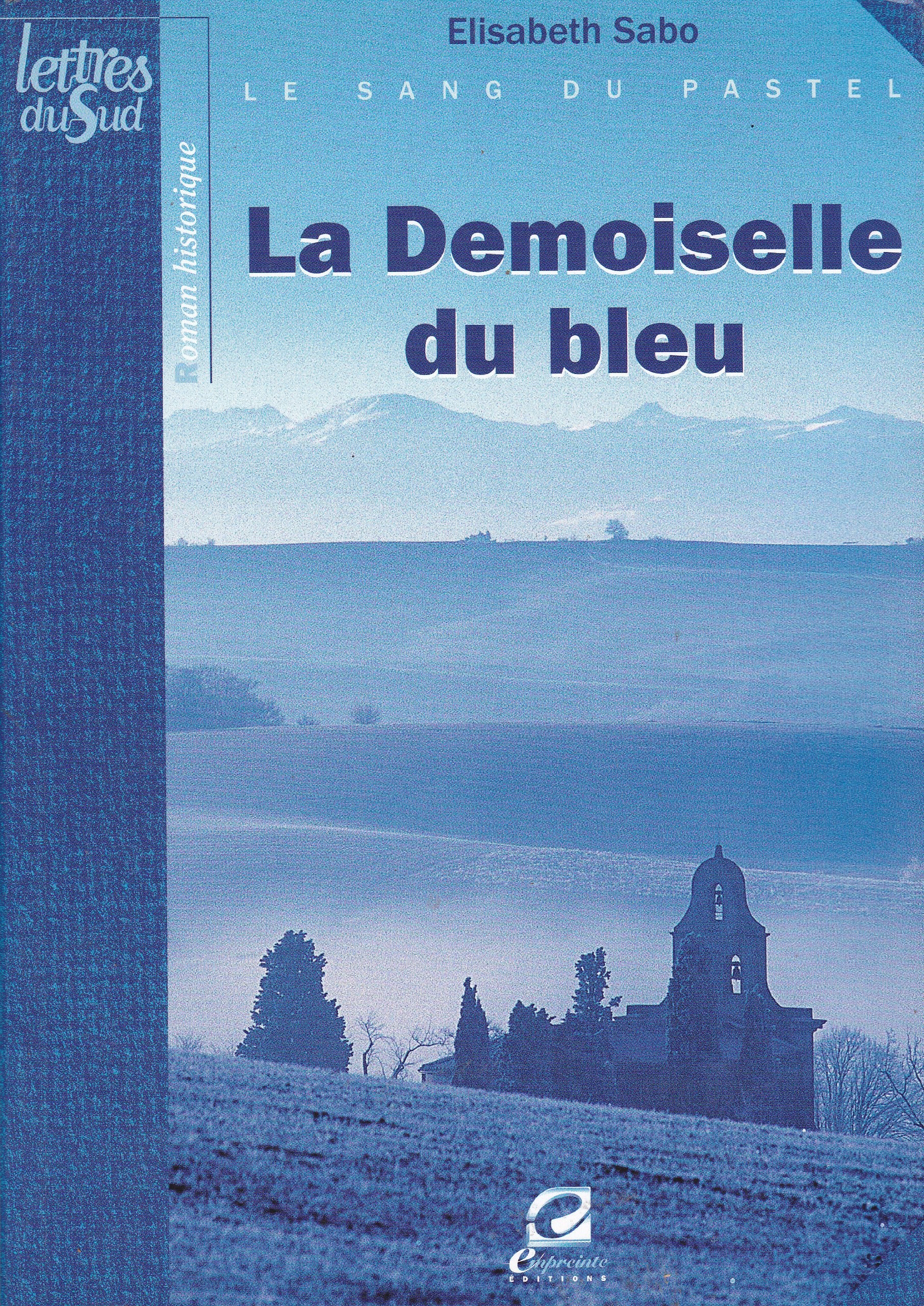 La demoiselle du bleu Historical Fiction