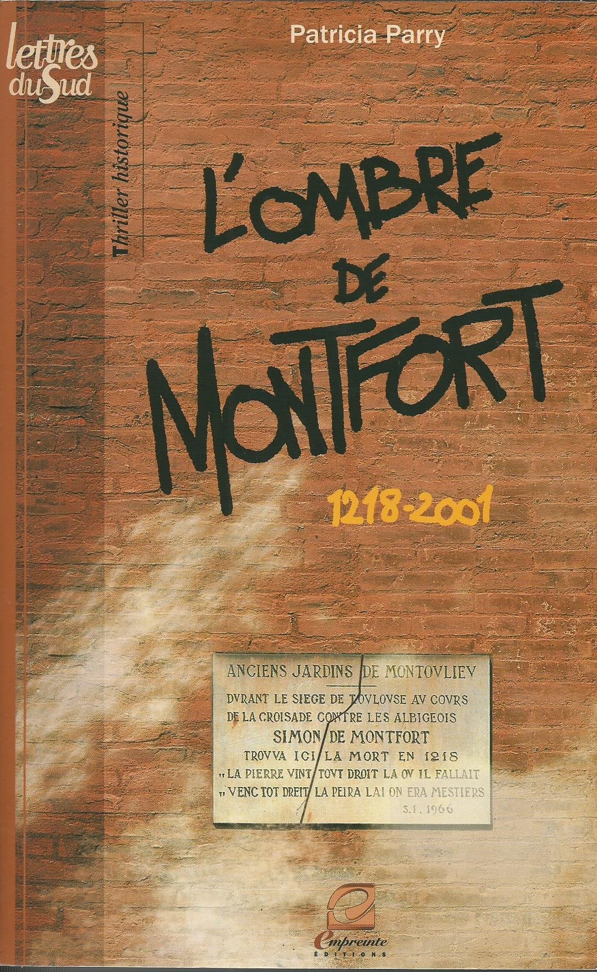 L'ombre de Montfort: 1218-2001 book