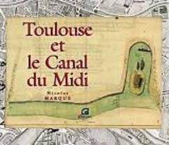 Toulouse & le canal du Midi - XVIIe-XIXe siècles book