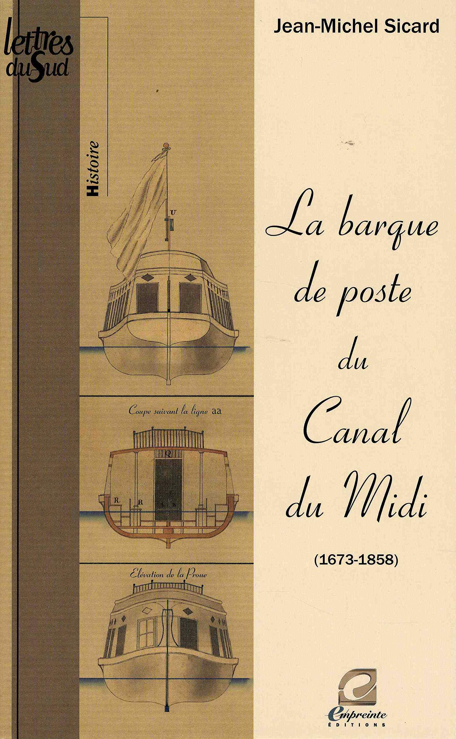 La barque de poste du Canal du Midi (1673-1858) book