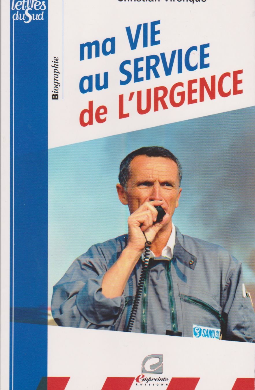 Ma vie au service de l'urgence book