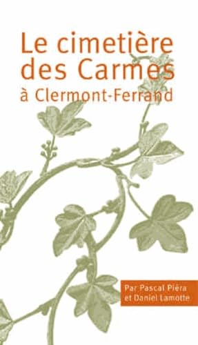 Le cimetière des Carmes à Clermont-Ferrand book