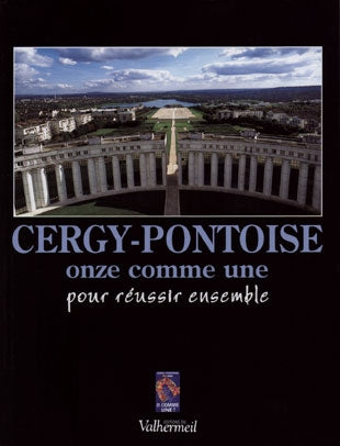 Cergy-Pontoise onze comme une : pour réussir ensemble Books
