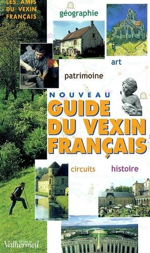 Nouveau guide du Vexin français book