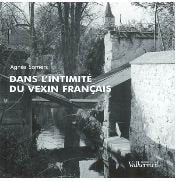 Dans l'intimité du Vexin français book