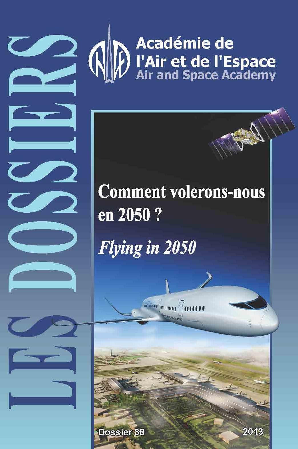 Les Dossiers de l'AAE, n°38 : Comment volerons-nous en 2050 ? book
