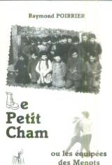 Le Petit Cham ou Les équipées des Menots contre les Benots book
