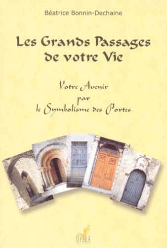 Les grands passages de votre vie Books