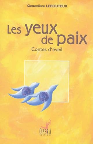 Les yeux de la paix: Contes d'éveil book