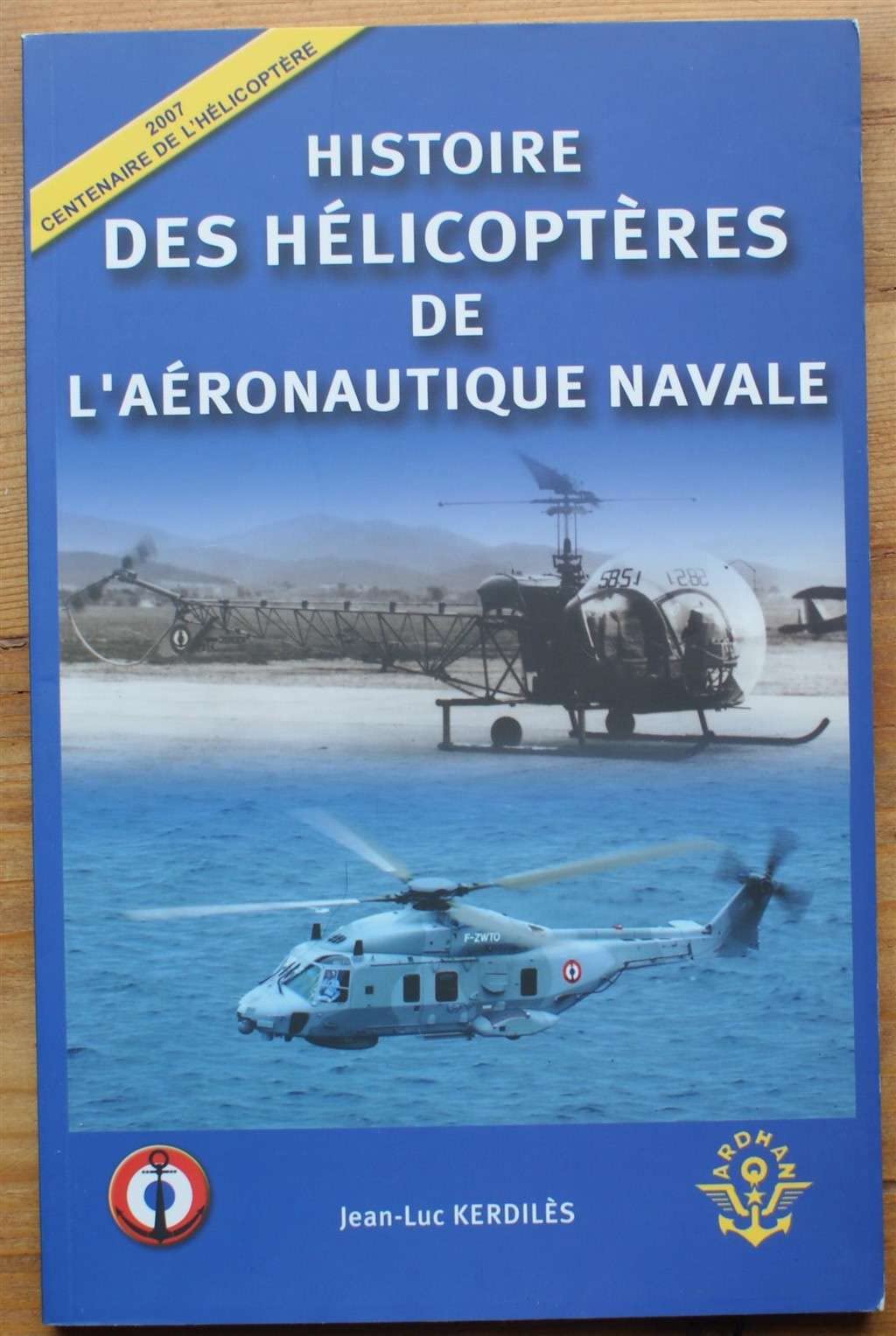 HISTOIRE DES HELICOPTERES DE L'AERONAUTIQUE NAVALE Leisure & Fun