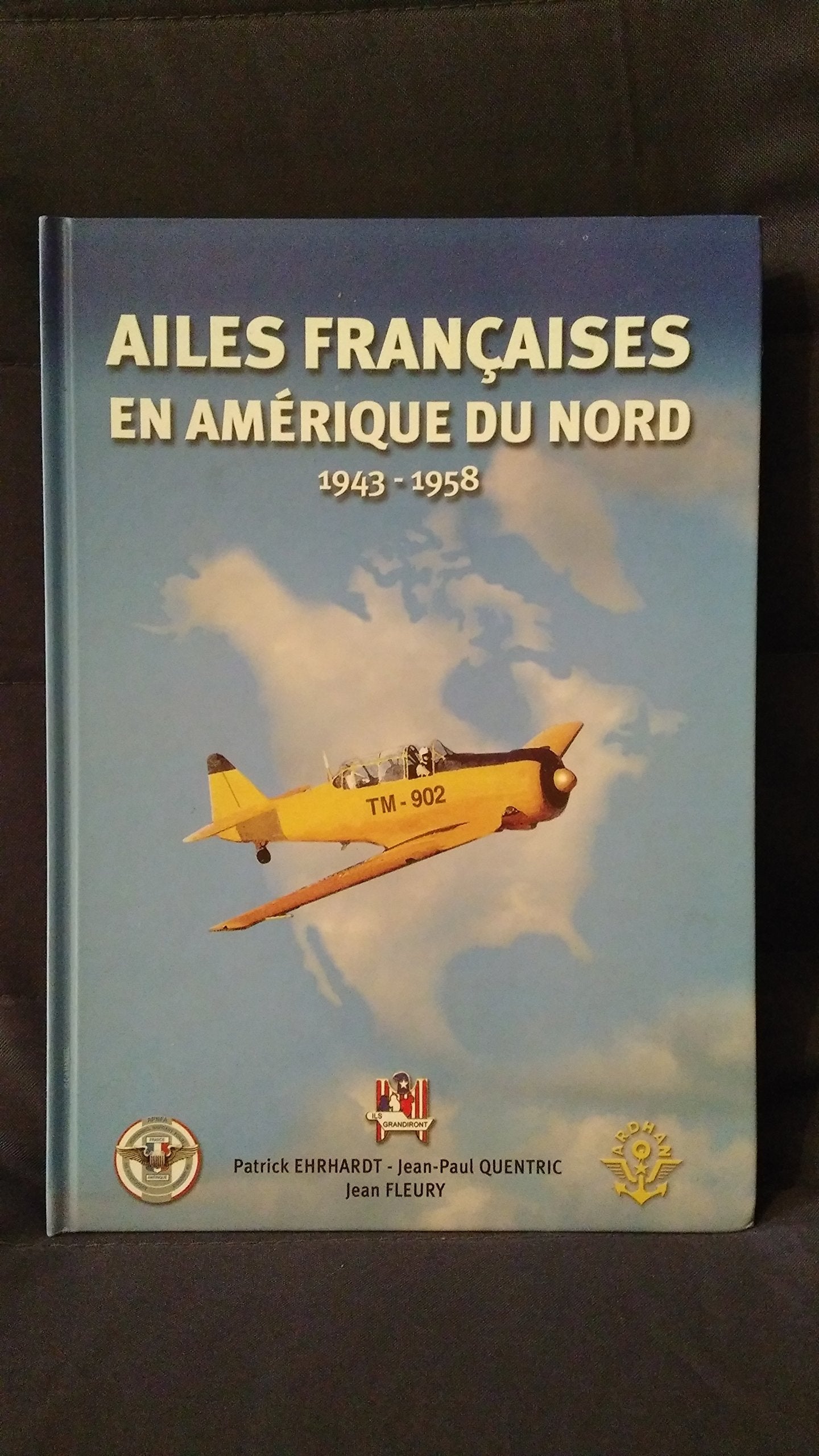 Ailes françaises en Amérique du Nord 1943-1958 book