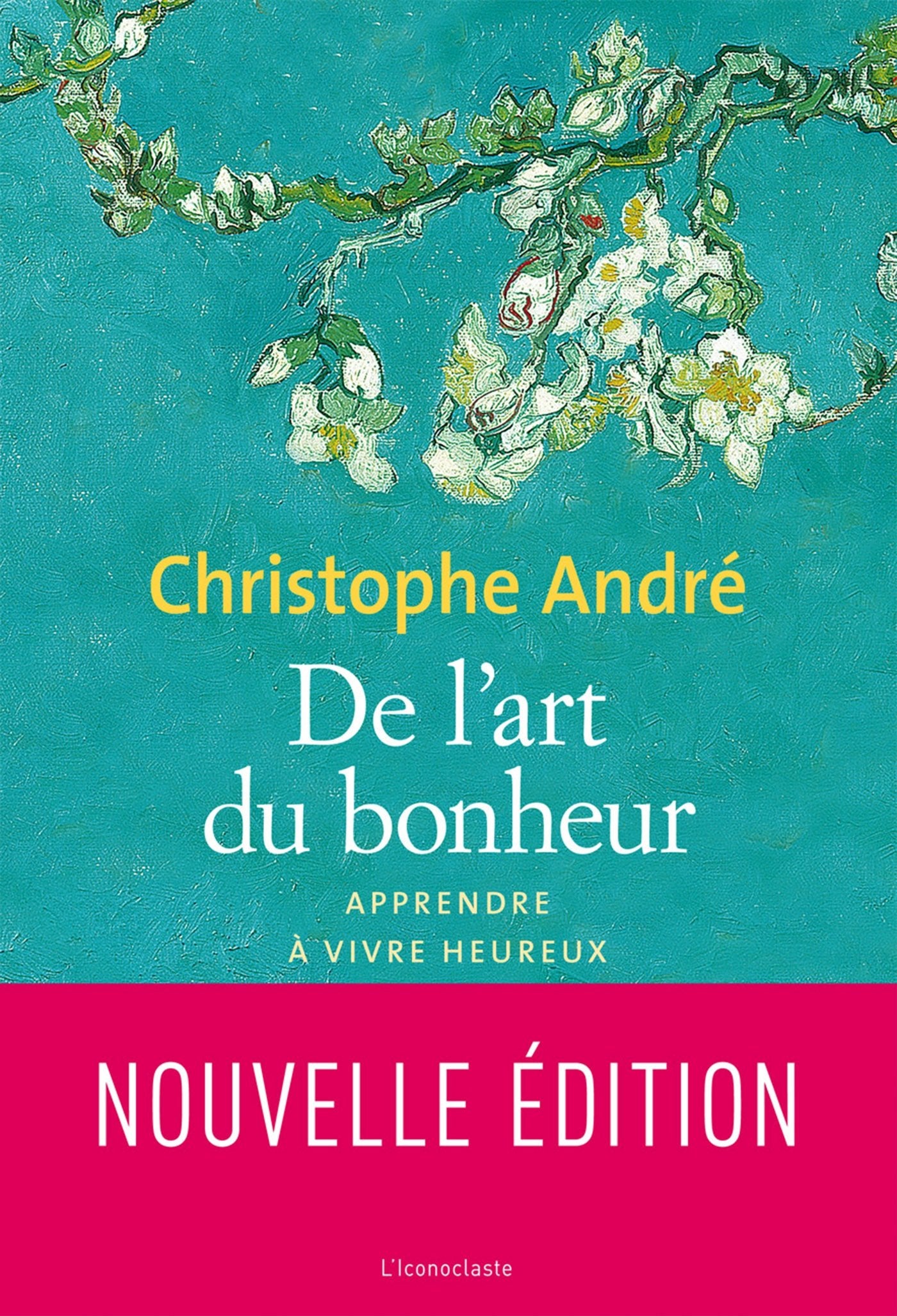 De l'art du bonheur: Apprendre à vivre heureux Books