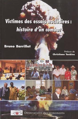 Victimes des essais nucléaires : histoire d'un combat Books