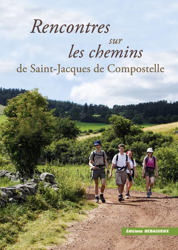 Rencontres sur les chemins de Saint-Jacques de Compostelle Leisure, Home & Garden