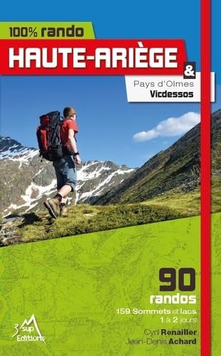 100% rando Haute-Ariège: Pays d'Olmes Vicdessos book
