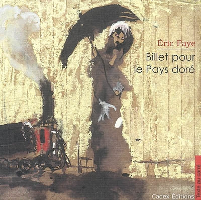 Product Image: Billet pour le pays doré