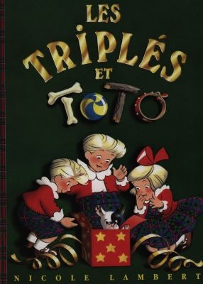 Les triplés. Vol. 7. Les Triplés et Toto book