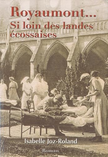 Royaumont... si loin des landes écossaises Books
