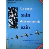 Un corps sain dans un monde sain : d'après les conseils de sainte Hildegarde Books