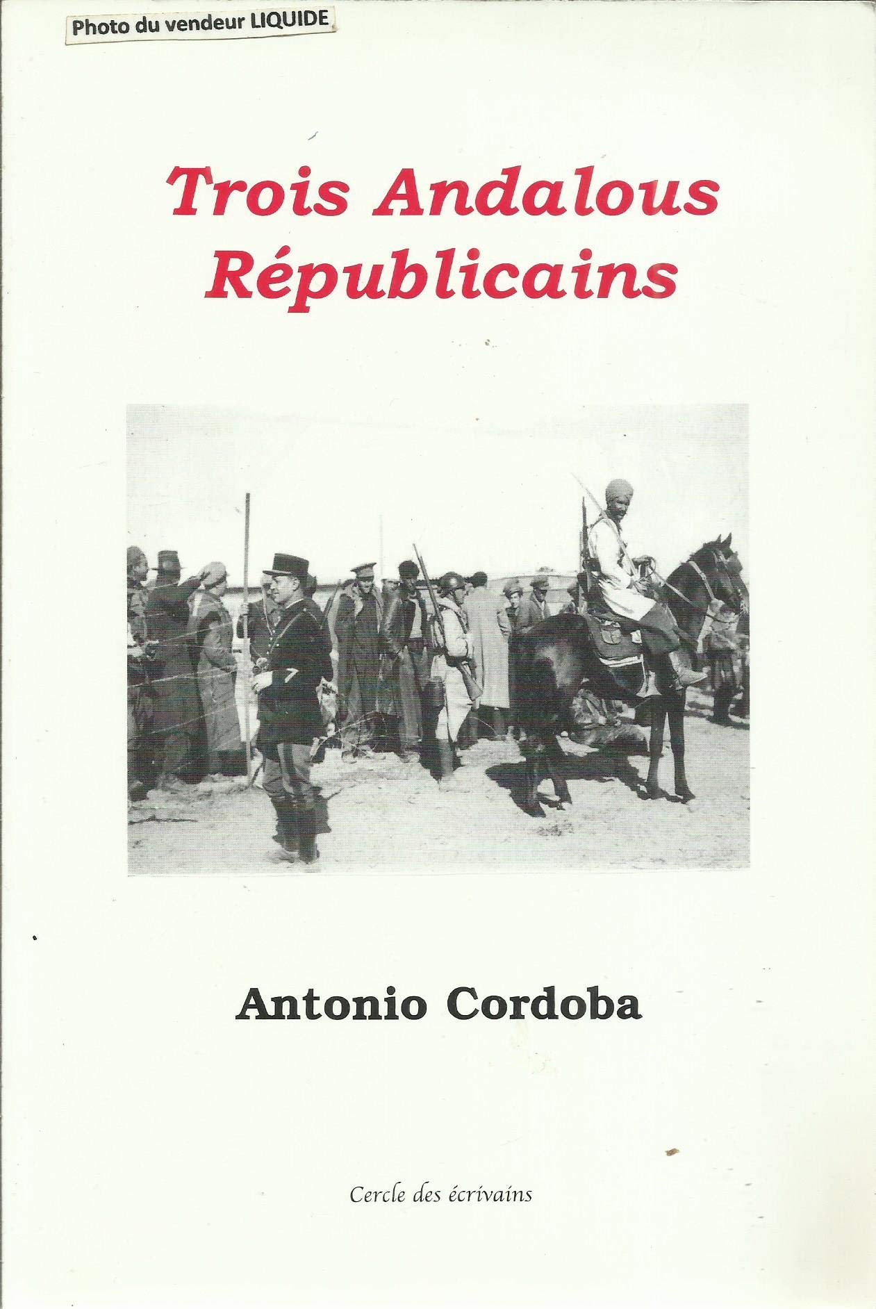 Trois Andalous Républicains book