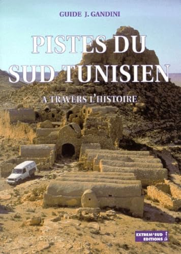 Pistes du Sud tunisien à travers l'histoire Books