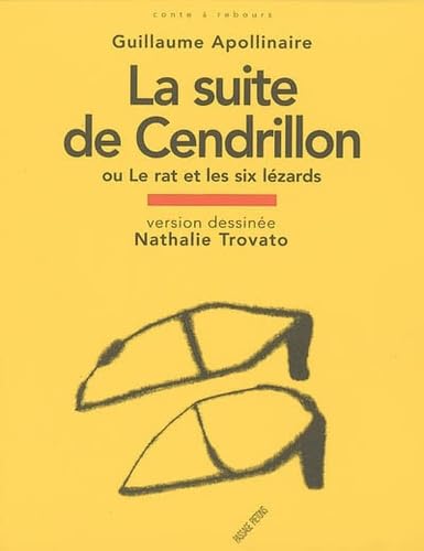 La suite de Cendrillon ou le rat et les six lézards Books