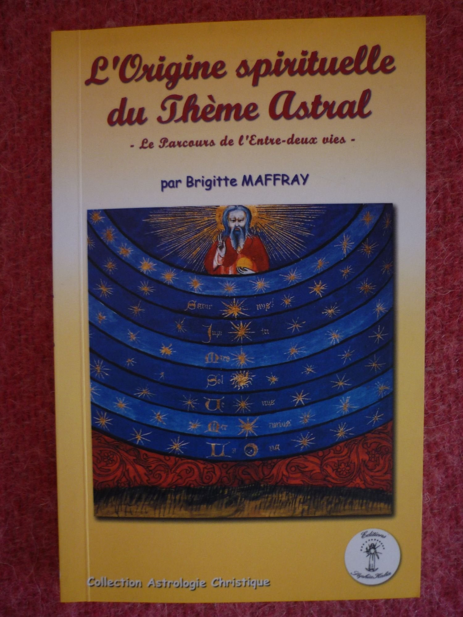 L'Origine Spirituelle du Thème Astral, Parcours de l'Entre-Deux Vies book