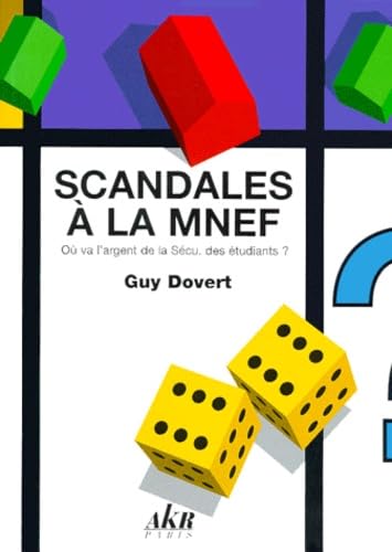 Scandales à la MNEF : où va l'argent de la Sécu. des étudiants ? book