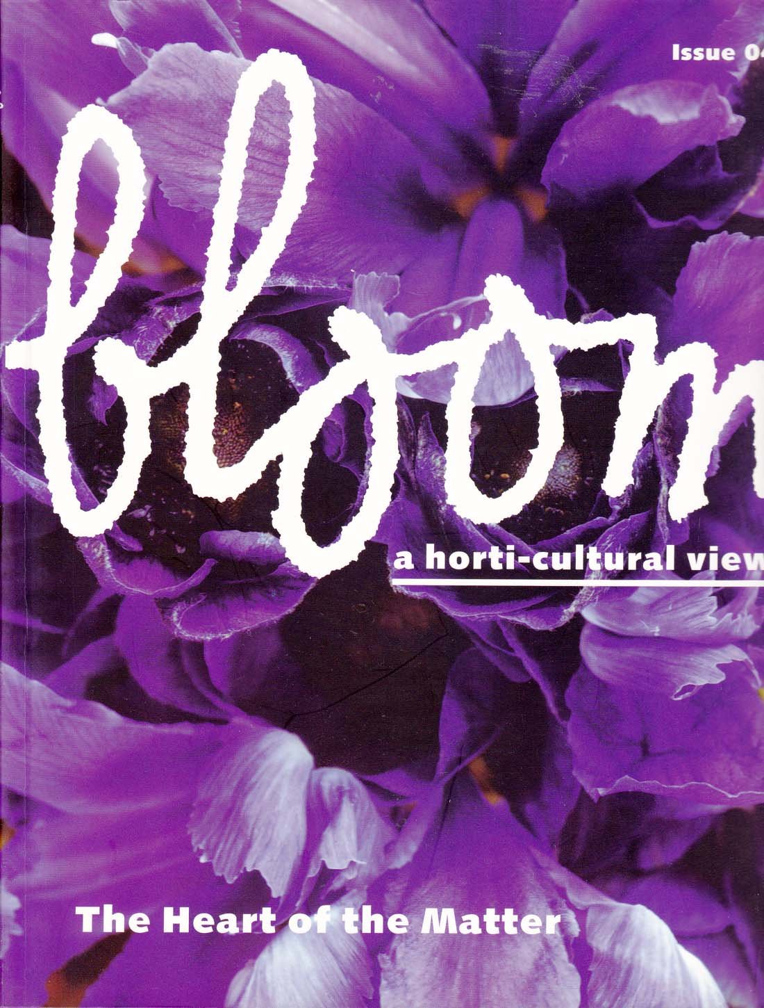 Bloom n°4 .: A horti-cultural view book