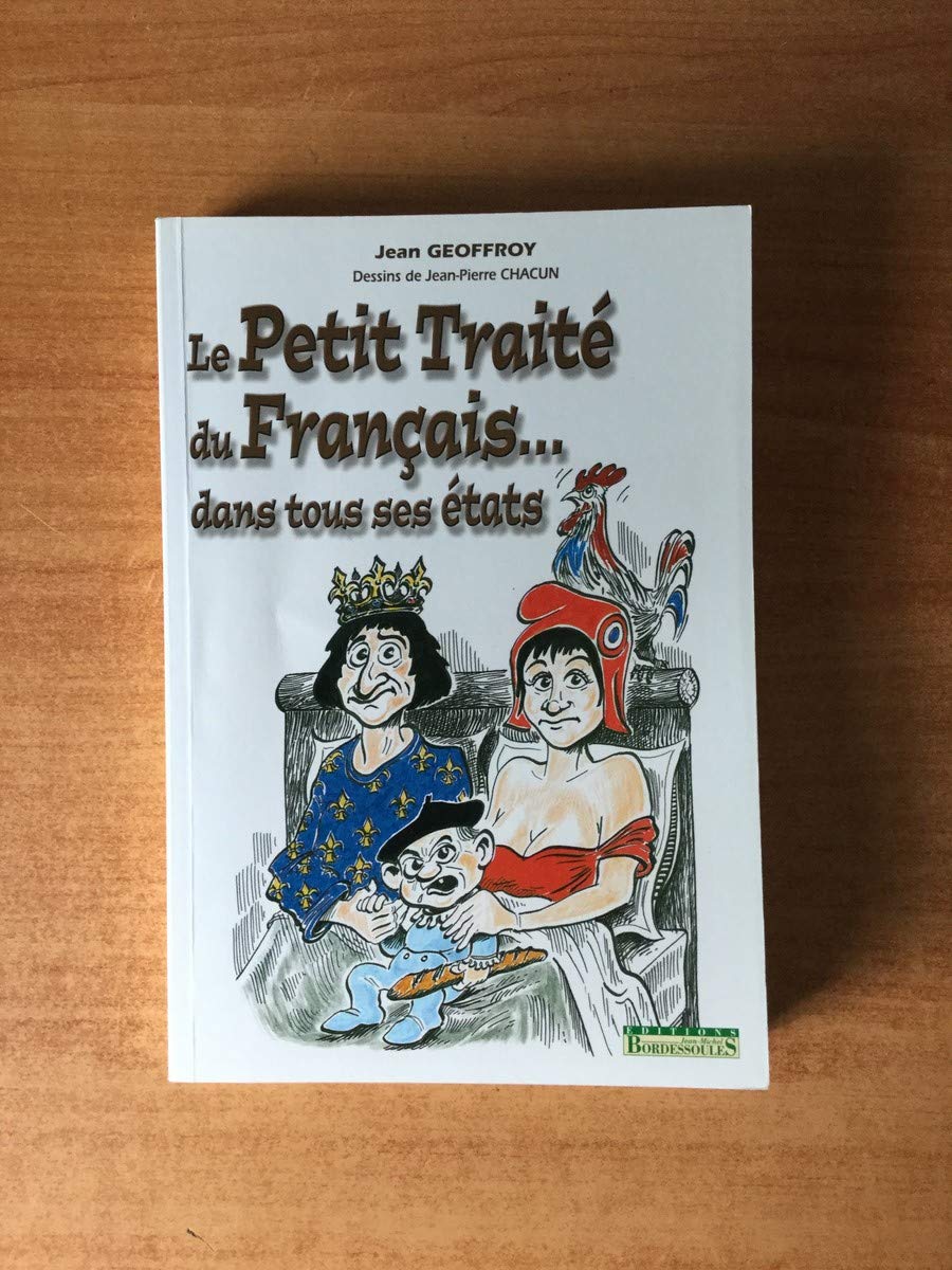 Le Petit Traité du Français... dans tous ses états book