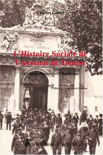 Histoire sociale de l'Arsenal de Toulon book