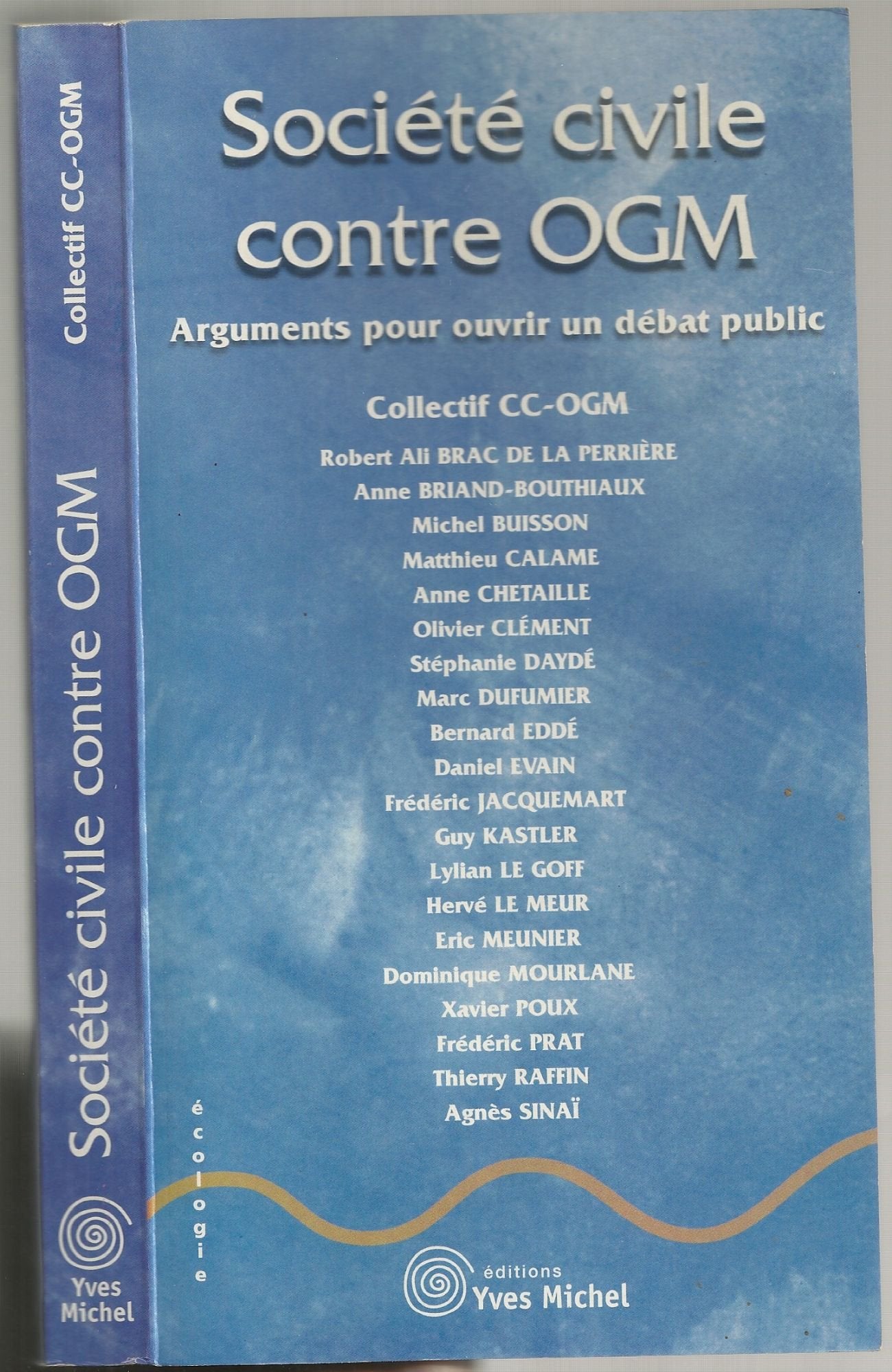 Société civile contre omg: arguments pour ouvrir un débat publique book